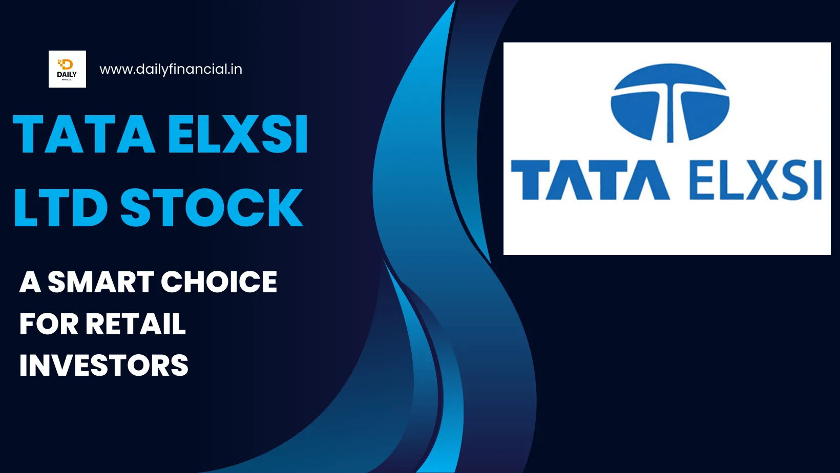 Tata Elxsi Ltd Stock: A Smart Choice for Retail Investors 14 elxsi