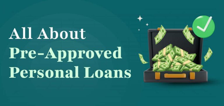 What is a pre-approved personal loan and how to qualify for one?