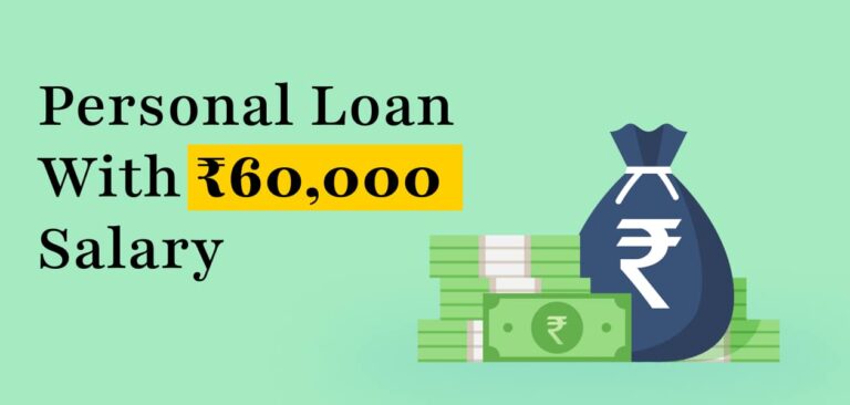 Personal loan with Rs 60,000 salary: Your essential checklist before applying