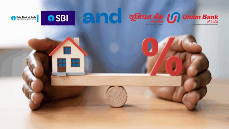 Is Your Dream Home Now Out of Reach? SBI and Union Bank’s Rate Spike Sparks Fear