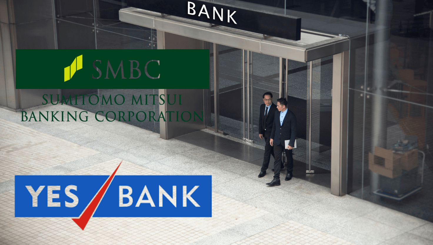SMBC’s ₹13,483 Crore Yes Bank Deal : How Japan's SMBC is Redefining India Banking Trends 1 SMBC’s ₹13,483 Crore Yes Bank Deal: How Japan's SMBC is Redefining India Banking Trends