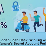 Canara GIGSTAR's Hidden Loan Hack: 70% Gig Hustlers Win Big with Canara's Secret Account Perks