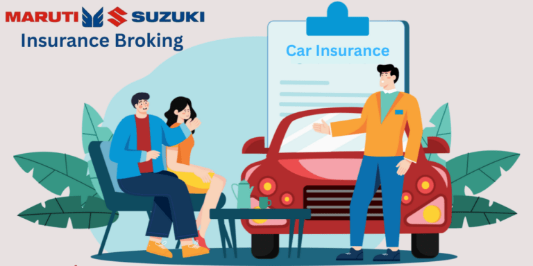Maruti Suzuki Insurance Broking Private Limited: Hassle-Free Car Insurance