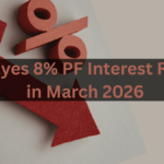EPFO Eyes 8% PF Interest Rate Cut in March 2026: Will India's EPF Rate Drop Below 8.25% This FY?