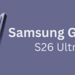 Samsung Galaxy S26 Ultra Full Specs Leaked: 200MP Camera, Snapdragon 8 Elite Gen 5, and 5000mAh