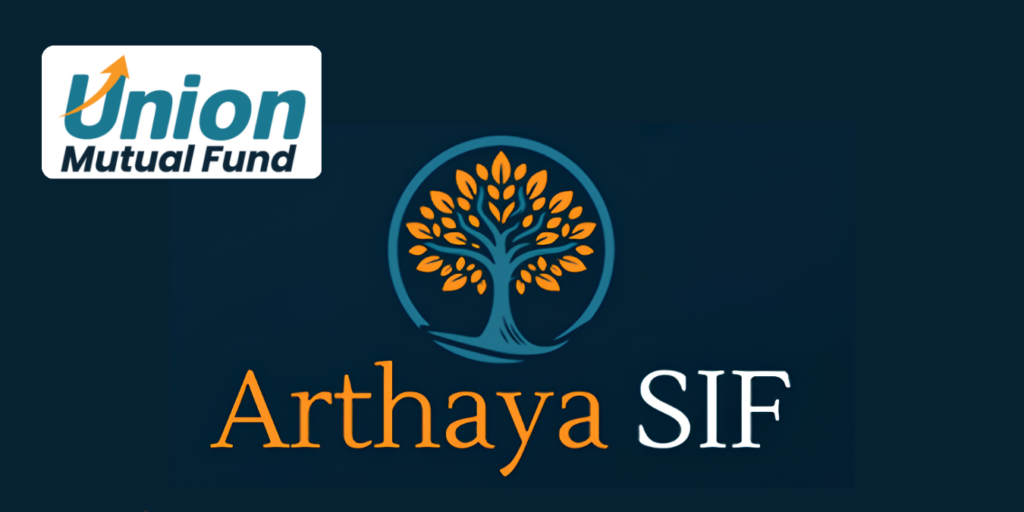 Union MF's Arthaya SIF Is Live: Can a Long-Short Equity Fund Actually Protect Your Money When Markets Crash?